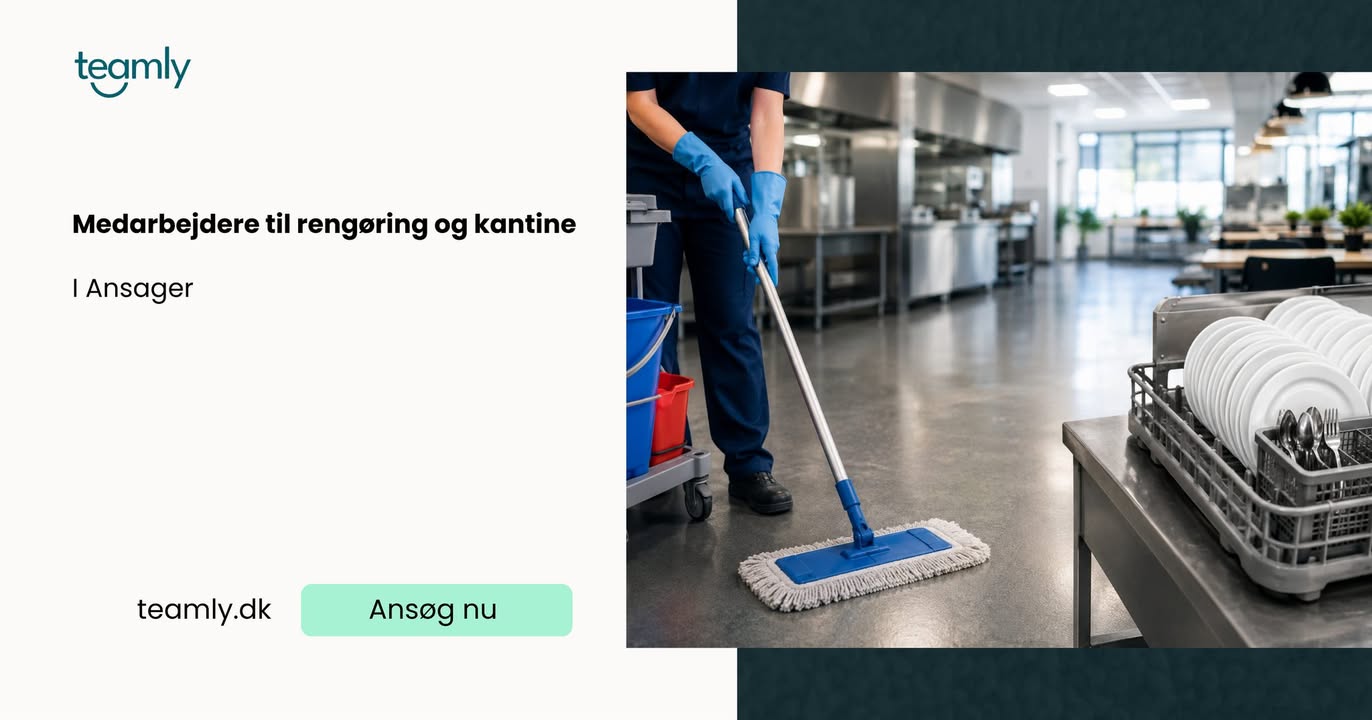 Temps wanted for cleaning, dishwashing and canteen work in Ansager