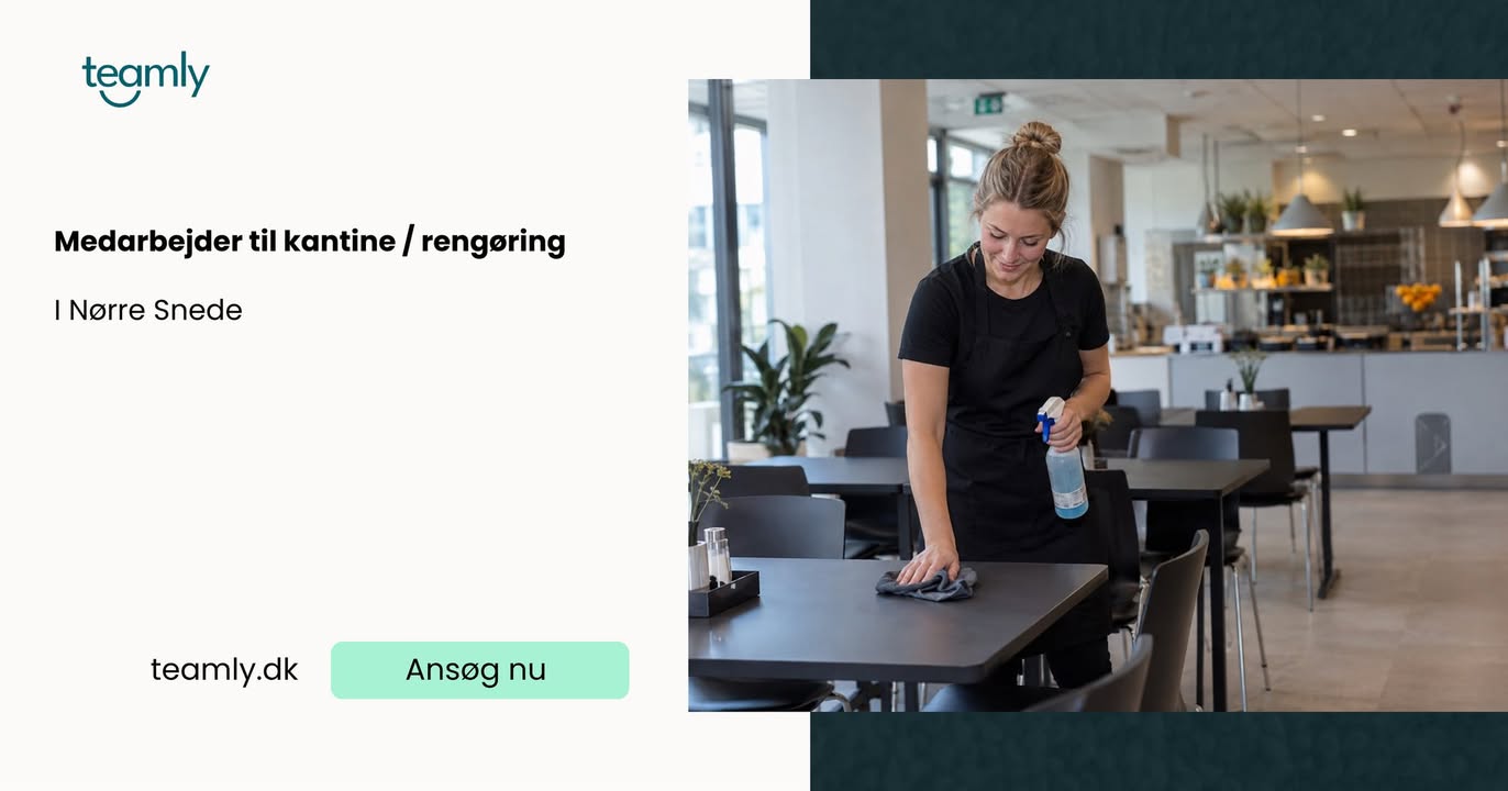 Canteen assistant wanted for a company in Nørre Snede